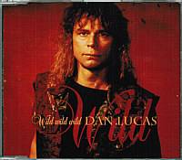 Dan Lucas : Wild Wild Wild